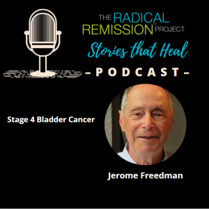 Jerome Freedman - Stage 4 Bladder Cancer