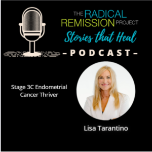 Lisa Tarantino - Stage 3C Endometrial Cancer Thriver