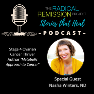 Nasha Winters - Ovarian Cancer Thriver & Naturopathic Doctor