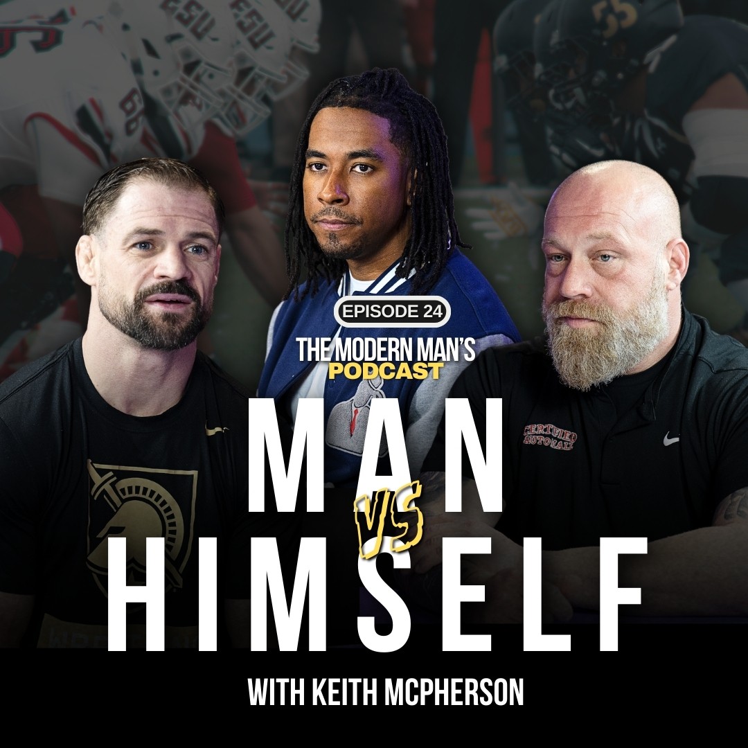 The Modern Man’s Podcast