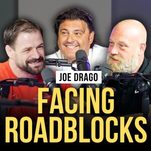 Joe Drago Joins | Episode 36 | The Modern Man’s Podcast