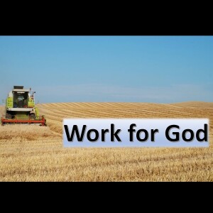 10. Working for God