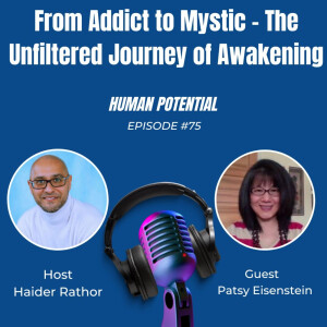 From Addict to Mystic - The Unfiltered Journey of Awakening