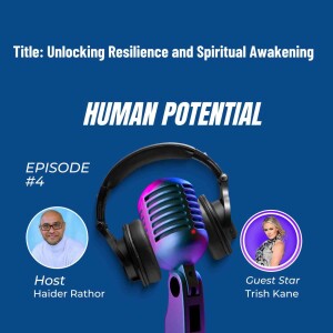 Unlocking Resilience and Spiritual Awakening