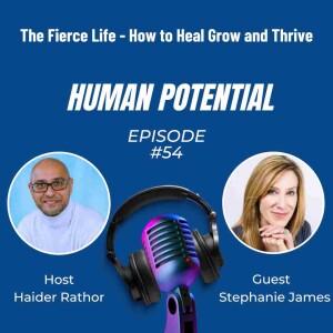 The Fierce Life - How to Heal Grow and Thrive