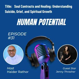 Soul Contracts and Healing: Understanding Suicide, Grief, and Spiritual Growth