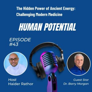 Healing Beyond Medicine: Dr. Barry Morgan's Journey into Holistic Transformation