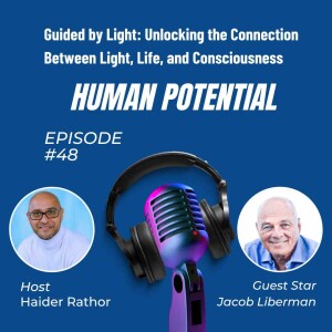 Guided by Light: Unlocking the Connection Between Light, Life, and Consciousness