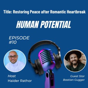 Restoring Peace After Romantic Breakup