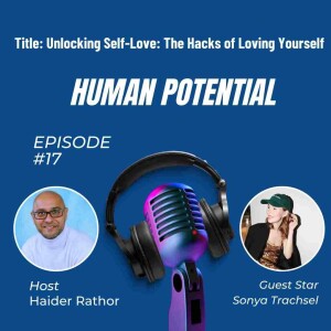 Unlocking Self-Love: The Hacks of Loving Yourself