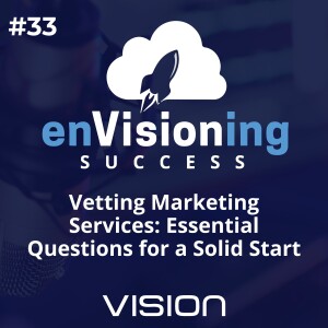 Vetting Marketing Services: Essential Questions for a Solid Start