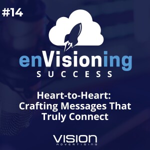 Heart-to-Heart: Crafting Messages That Truly Connect