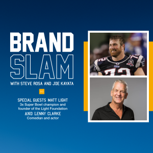 Episode 23: The Light Side of Branding: Sports, comedy and business with Matt Light & Lenny Clarke