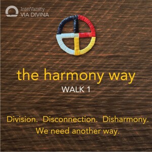 Walk 1 — Harmony with God