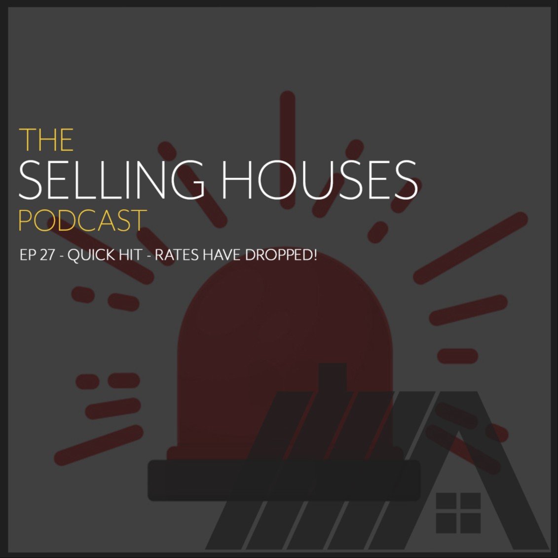 The Selling Houses Podcast