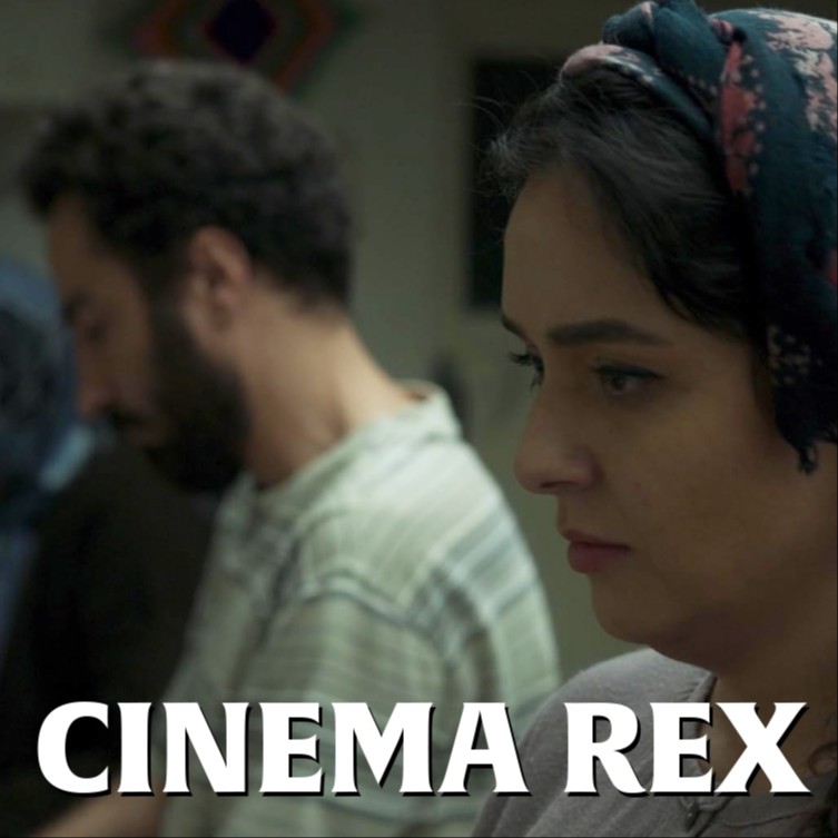 Cinema Rex - Iranian Cinema Podcast