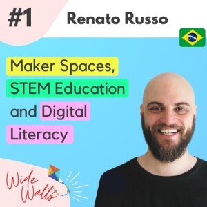 Maker Spaces, STEM Education and Digital Literacy - Renato Russo