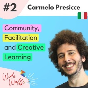 Community, Facilitation and Creative Learning - Carmelo Presicce
