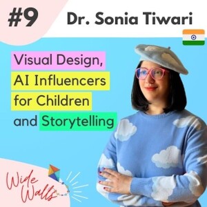 Visual Design, AI Influencers for Children and Storytelling - Dr. Sonia Tiwari