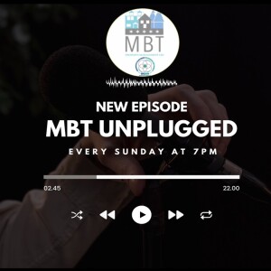 MBT Unplugged: The Funny, Peculiar & Strange