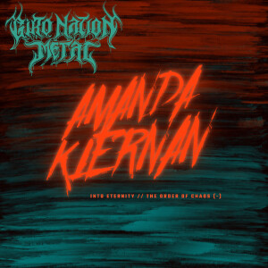 004//Amanda Kiernan//Into Eternity//The Order of Chaos(-)
