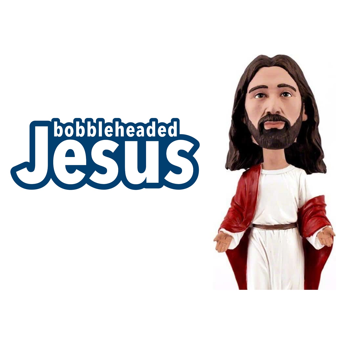Bobbleheaded Jesus: Big Faith