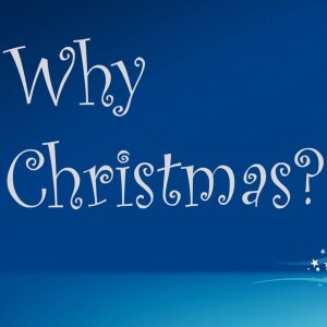 Why Christmas? - Paying the Price We Could Never Pay