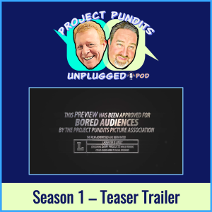 Teaser Trailer - 2023 Project Pundits Unplugged Pod