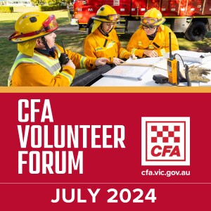 July 2024 CFA Volunteer Forum