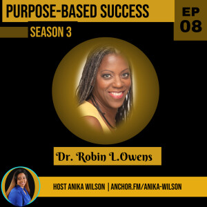 Purpose Driven Success with Robin L. Owens