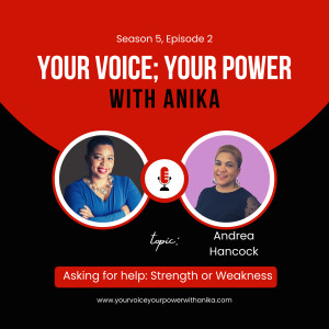 Asking for help: Strength or Weakness with Andrea Hancock