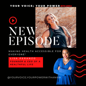 Making Health Accessible for Everyone with Lisa Peranzo