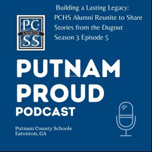 Building a Lasting Legacy: PCHS Alumni Reunite to Share Stories from the Dugout - Season 3 Episode 55