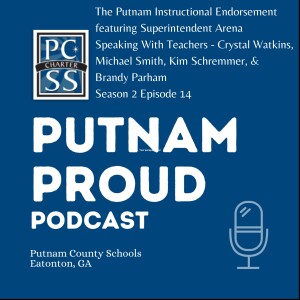 Putnam Instructional Endorsement with Teachers - Crystal Watkins, Michael Smith, Kim Schremmer, and Brandy Parham and Superintendent Eric Arena - 14