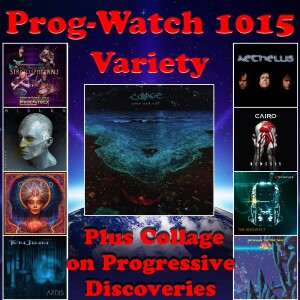 Episode 1015 - Variety + Collage on Progressive Discoveries