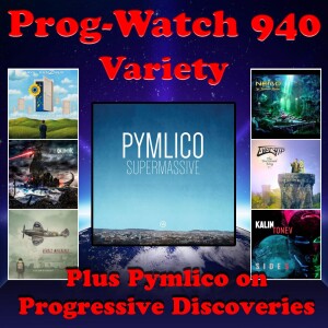 Episode 940 - Variety + Pymlico on Progressive Discoveries