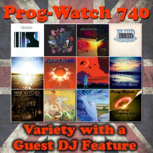 Episode 740 - Variety with a Guest DJ Feature