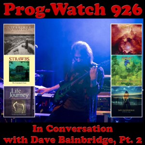 Episode 926 - In Conversation with Dave Bainbridge, Pt. 2