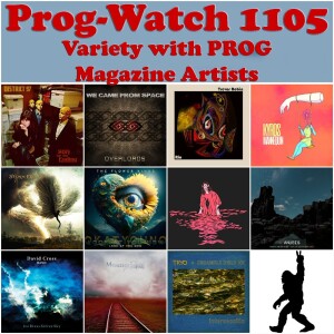 Prog-Watch 1105 - Variety with PROG Magazine Artists