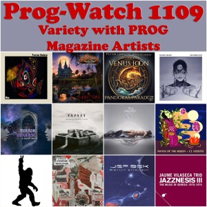 Prog-Watch 1109 - Variety with PROG Magazine Artists