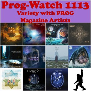 Prog-Watch 1113 - Variety with PROG Magazine Artists