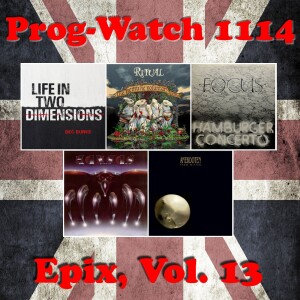 Prog-Watch 1114 - Epix, Vol. 13