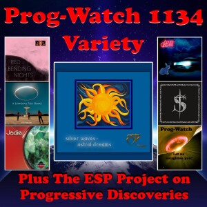 Prog-Watch 1134 - Variety + the ESP Project on Progressive Discoveries