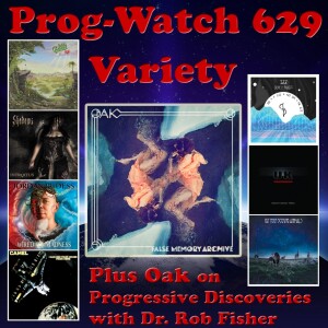 Episode 629 - Variety + Oak on Progressive Discoveries