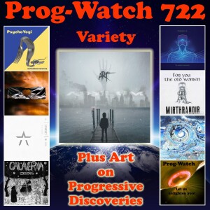 Episode 722 - Variety + Art on Progressive Discoveries
