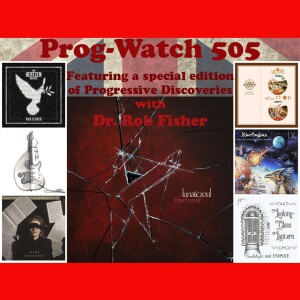 Prog-Watch 505 - Variety + Lunatic  Soul On Progressive Discoveries