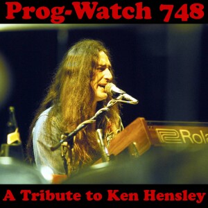 Episode 748 - A Tribute to Ken Hensley