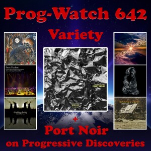 Episode 642 - Variety + Port Noir on Progressive Discoveries