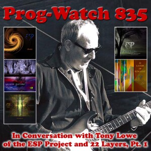 Episode 835 - In Conversation with Tony Lowe of the ESP Project and 22 Layers, Pt. 1