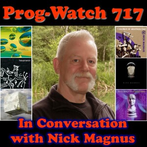 Episode 717 - In Conversation with Nick Magnus